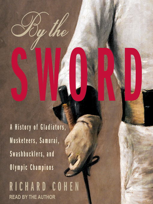 Title details for By the Sword by Richard Cohen - Available